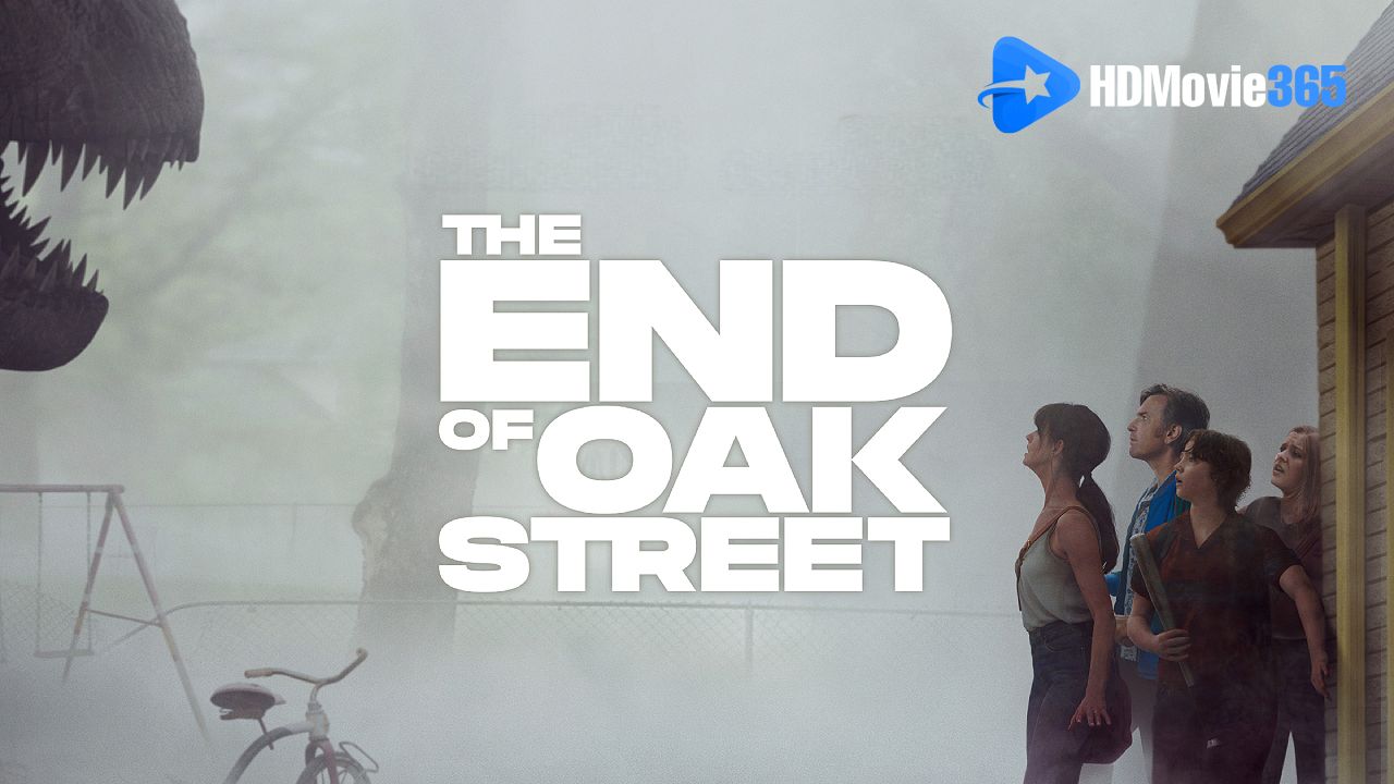 The End of Oak Street (2026) [Movie Review] — Dinosaurs Turn Suburbia Into a Survival Fight